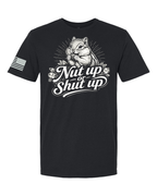 black Nut Up or Shut Up graphic t-shirt