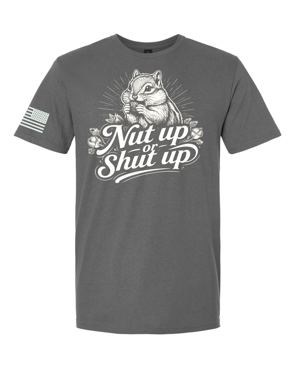 Gray Nut Up or Shut Up graphic t-shirt