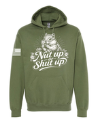 Military Green Nut Up or Shut Up graphic hoodie