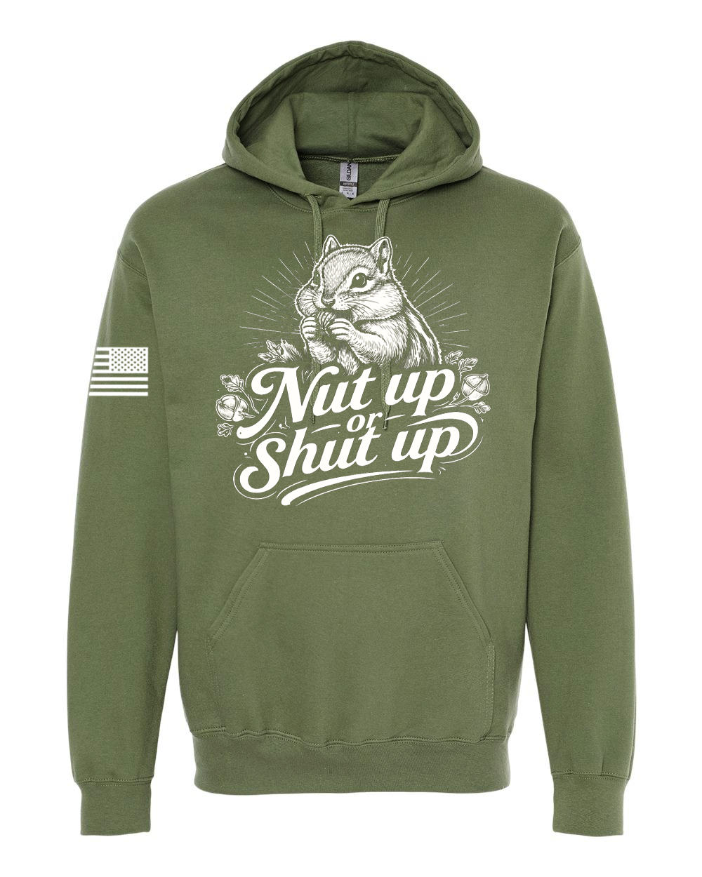 Military Green Nut Up or Shut Up graphic hoodie